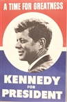 Kennedy a Time for Greatness