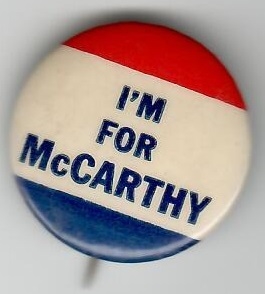 I’m for Joe McCarthy 