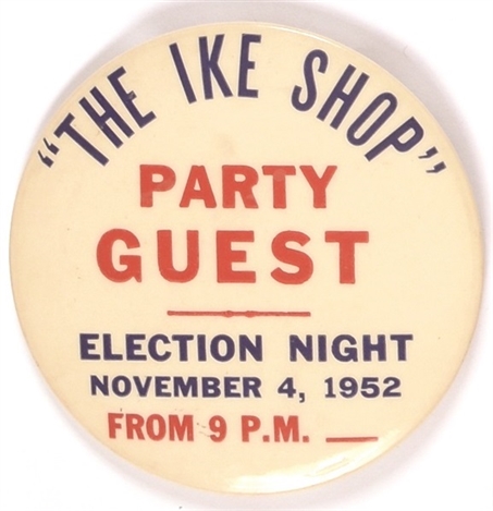 Ike Shop Party Guest Election Night Pin