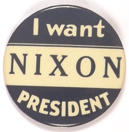 I Want Nixon President