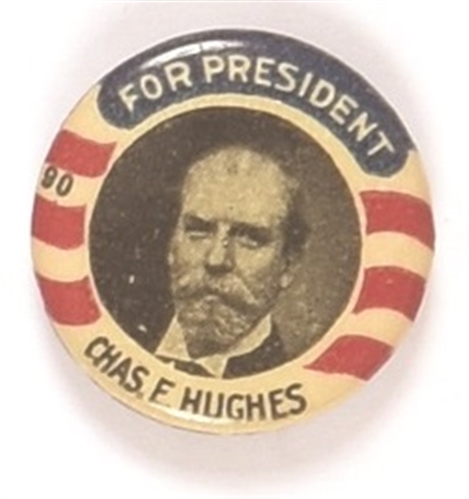 Hughes for President Red Stripes Celluloid