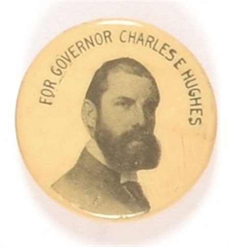 Charles Evans Hughes for Governor