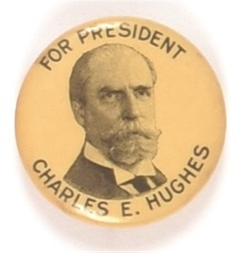 Charles E. Hughes for President