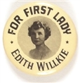 Edith Willkie for First Lady