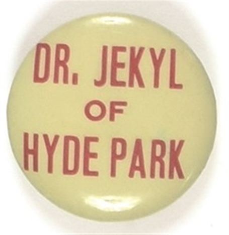 Dr. Jekyll of Hyde Park Green and Red Version