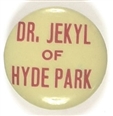 Dr. Jekyll of Hyde Park Green and Red Version
