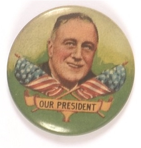 Roosevelt Our President Colorful Litho