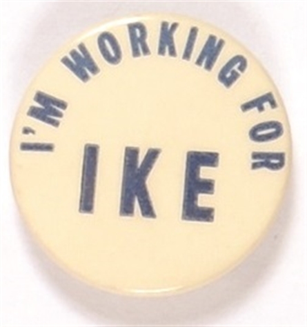 Im Working for Ike