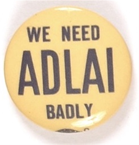 We Need Adlai Badly