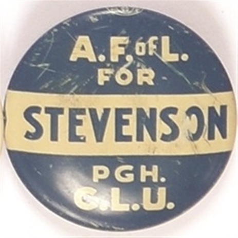 Stevenson Pittsburgh Labor Pin