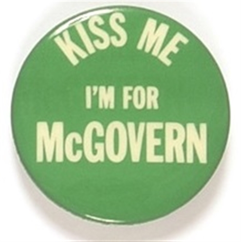 Kiss Me Im for McGovern