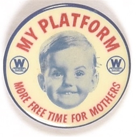 Westinghouse My Platform More Free Time for Mothers
