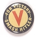 V for Victory Smash Hitler