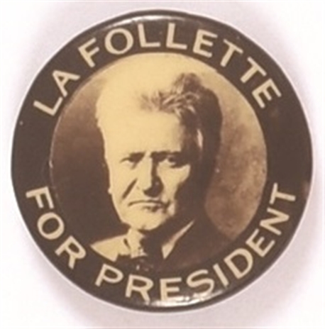 LaFollette for President Brown and White Celluloid