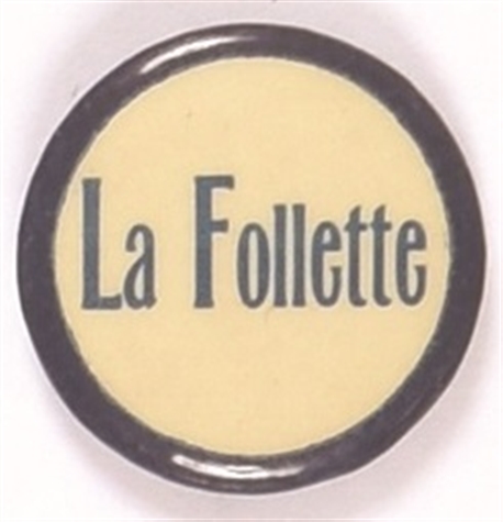 Robert LaFollette Blue and White Celluloid