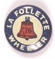 LaFollette, Wheeler Liberty Bell Litho
