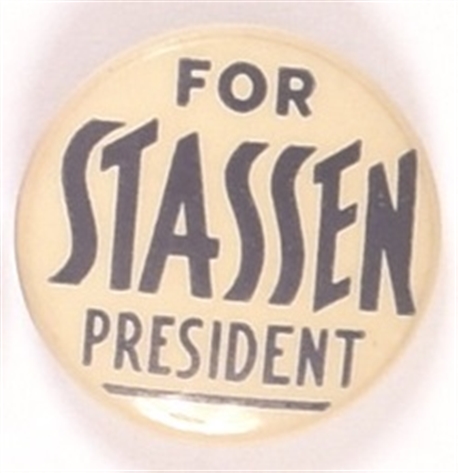 Stassen for President Unusual Typeface