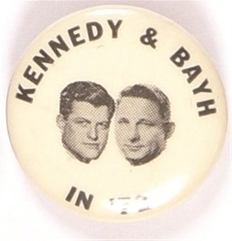 Kennedy and Bayh 1972 Celluloid