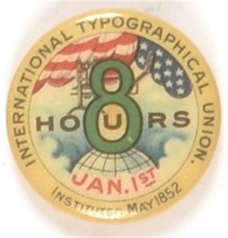 International Typographical Union 8 Hours Pin