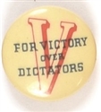 V for Victory Over Dictators