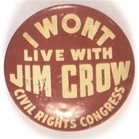 I Wont Live with Jim Crow