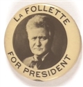 LaFollette for President 1 1/4-inch Celluloid