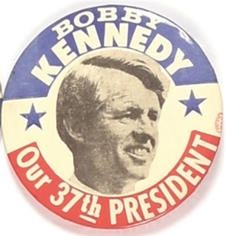 Robert Kennedy Our 37th President