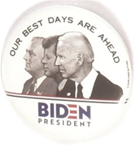 Biden Our Best Days Are Ahead