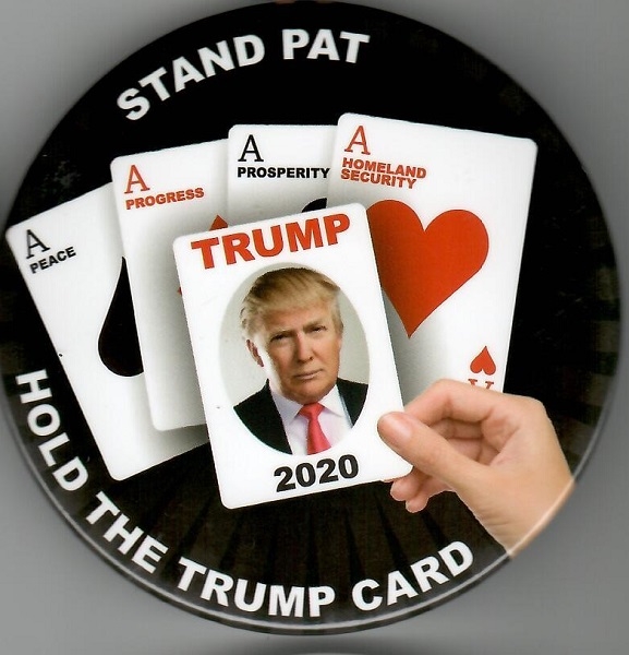 Trump Stand Pat 2020