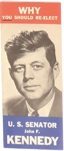 Why You Should Re-Elect Senator Kennedy Pamphlet