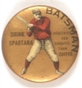 The Batsman, Drink Spartana