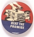 Put the Squeeze on the Japanese