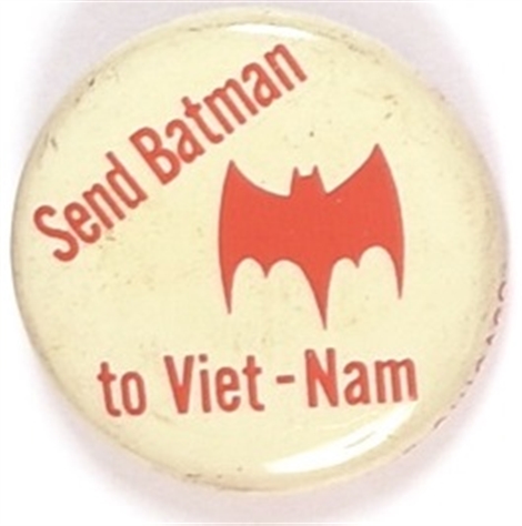 Send Batman to Vietnam