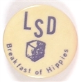 LSD Breakfast of Hippies