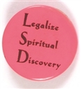 LSD -- Legalize Spiritual Discovery
