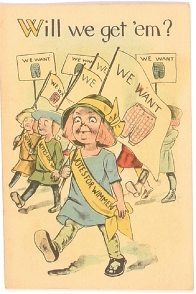Suffrage Will We Get Em Postcard