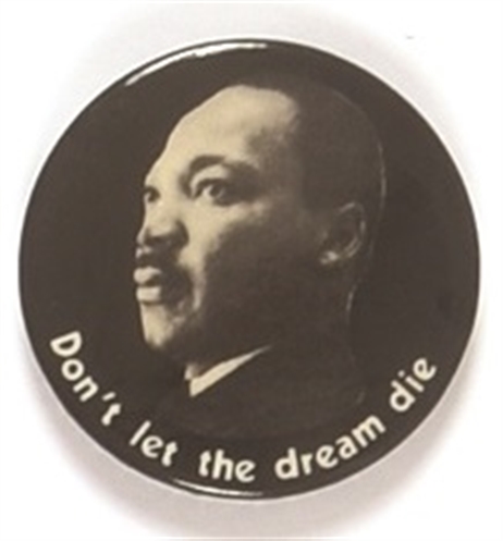 King Dont Let the Dream Die