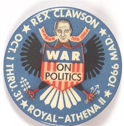 LBJ War on Politics Rex Clawson Pin