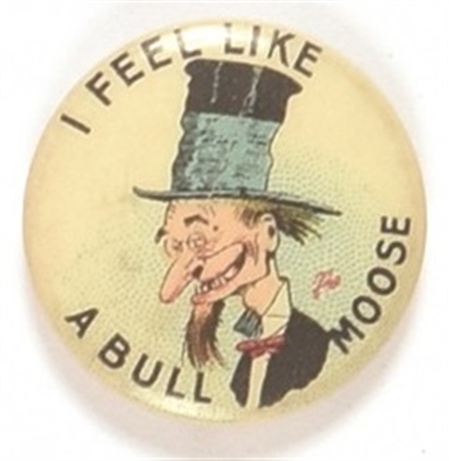 I Feel Like a Bull Moose