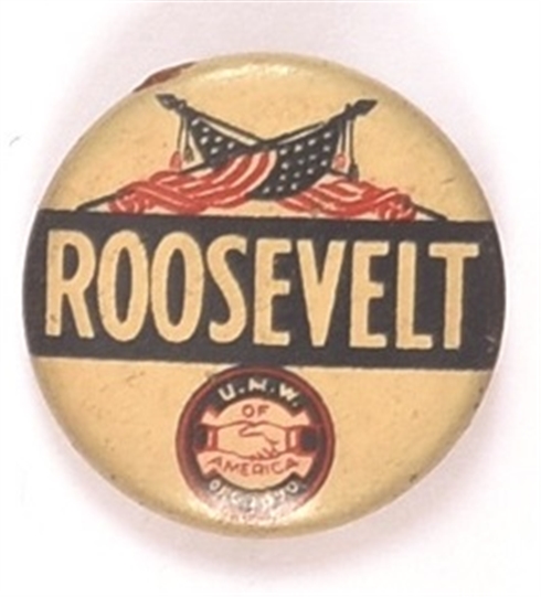 Mine Workers for Franklin Roosevelt