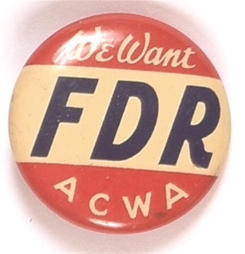 ACWA We Want FDR