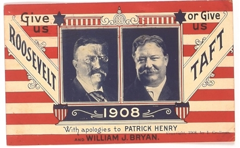 Give Us Roosevelt or Give Us Taft Postcard