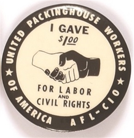 I Gave $1 for Labor and Civil Rights