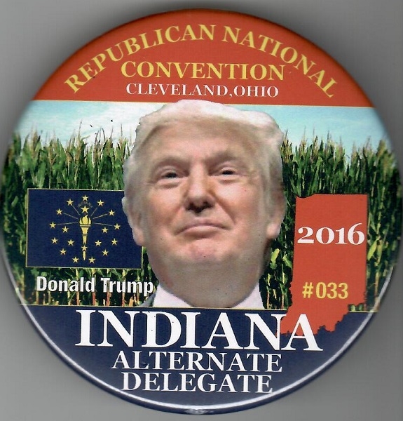 Trump Indiana Delegate 2016 Pin