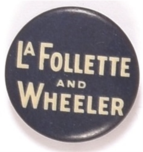LaFollette and Wheeler Scarce 1924 Celluloid