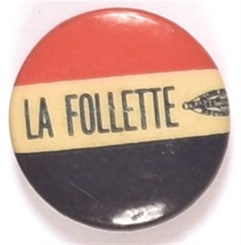 Robert LaFollette Red, White and Blue Celluloid