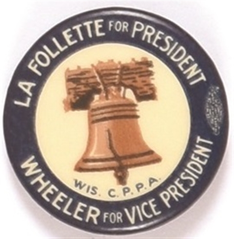 LaFollette and Wheeler Liberty Bell