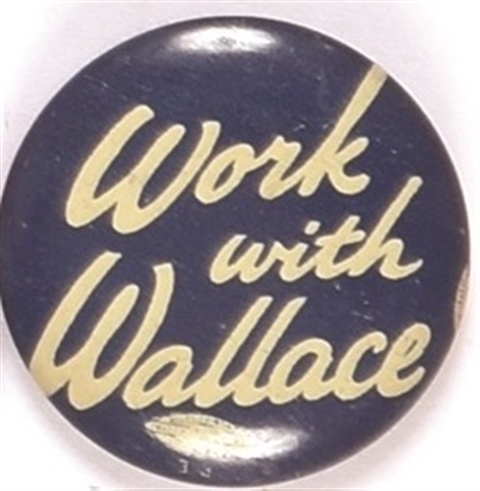 Work With Henry Wallace