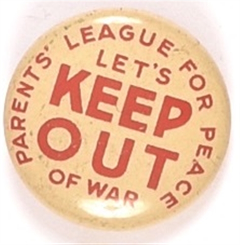 Parents League for Peace Lets Keep Out of War