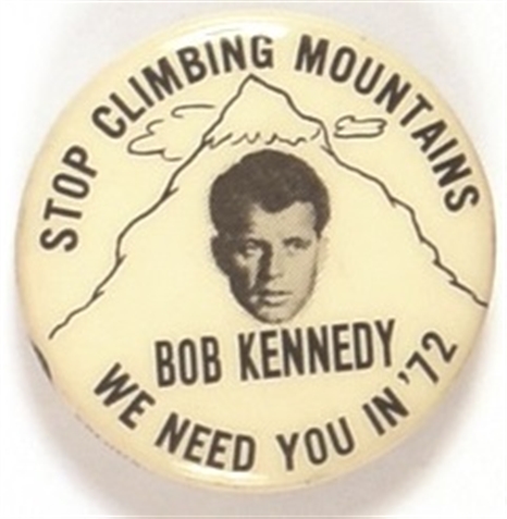 Robert Kennedy Stop Climbing Mountains